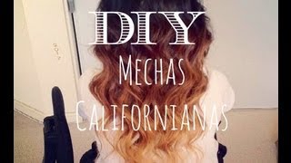 DIY mechas californianas  DIY ombre hair [upl. by Xuagram535]