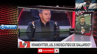 River tiene a Kranevitter como el 5 indiscutido desde la llegada de Marcelo Gallardo [upl. by Oric]