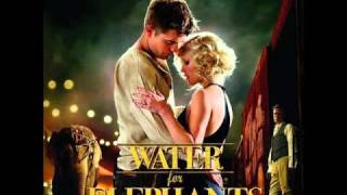 10  Barabras Tent Water For Elephants OST [upl. by Dickinson]