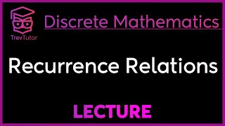 RECURRENCE RELATIONS  DISCRETE MATHEMATICS [upl. by Farika]