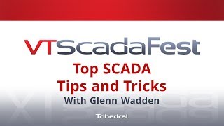 VTScadaFest 2019  Top SCADA Tips and Tricks [upl. by Barbara-Anne650]