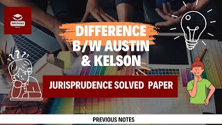 Difference between Austin and Kelson as Jurist  Jurisprudence Solved Paper  CCSU  LLB  llb llm [upl. by Tarrance130]