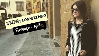 Vlog na Itália Conhecendo Florença [upl. by Solhcin]