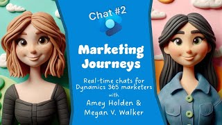 Chat 2  Marketing Journeys  Realtime Chats [upl. by Cozza]