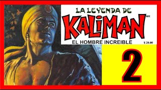 KALIMAN CAPITULO 2 LA LEYENDA DE KALIMAN [upl. by Bikales]