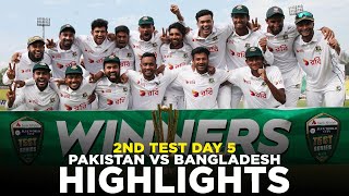 Full Highlights  Pakistan vs Bangladesh  2nd Test Day 5 2024  PCB  M8A1K [upl. by Leontine]