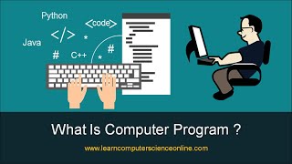 What Is Computer Program   Computer Programming Basics  Computer Coding [upl. by Ytsirhk893]