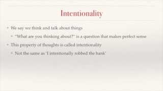 Intentionality and Thought [upl. by Jarret166]