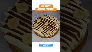 ✅ MA TARTE BANANE CARAMEL AVEC PATE SUCRÉE ULTRA GOURMANDE 😀 food [upl. by Dahij]