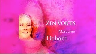 Zen Music Meditation Chants by New age vocalist Marcomé  Dahara [upl. by Harutak122]