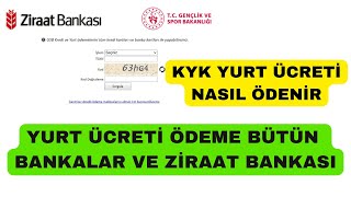 KYK Yurt Ücreti Ödeme  KYK Yurt Parası Yatırma  Bütün Bankalar [upl. by Vine]