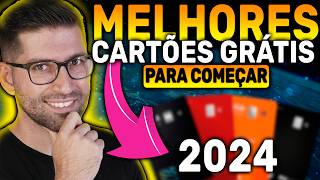 🚀NOVA LISTA Os melhores CARTÕES DE CRÉDITO para começar em 2024 [upl. by Kruger677]