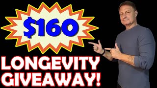 160 LONGEVITY GIVEAWAY [upl. by Nichol54]