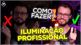 COMO FAZER ILUMINAÇÃO PARA VÍDEOS PROFISSIONAL NO YOUTUBE  PASSO A PASSO [upl. by Akinas]