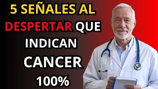 5 Señales de Alerta al Despertar en Mayores Reconoce los Síntomas del Cáncer [upl. by Olimpia]