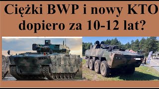 Polski ciężki BWP i nowy KTO dopiero za 1012 lat [upl. by Namara]