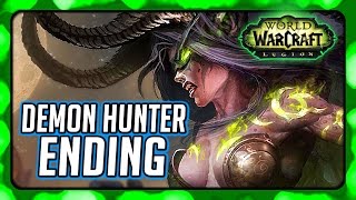 WOW Legion 🌟 Demon Hunter Ending  Class Order Hall Campaign Finale [upl. by Tterb557]