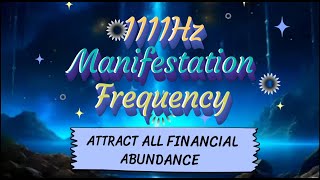 Attract All Financial Abundance With 1111HzFrequency 1111hz yt manifestation 1111 homepage [upl. by Quartis]