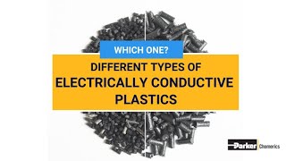 Types of Electrically Conductive Plastics amp Their Application  Chomerics  Parker Hannifin [upl. by Erasmo89]