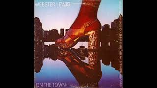 Webster Lewis  On the town 1976 Disco [upl. by Elacim17]