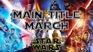 Star Wars Main TitleMarch [upl. by Morette]