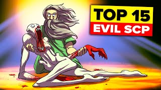 Top 15 Evil SCP Compilation [upl. by Pantia]