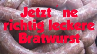 Bratwurst selber machen ein Genuss Teil 2 [upl. by Dippold]