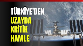 Türkiyeden Uzayda Kritik Hamle [upl. by Dloraj]