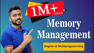 L51 Memory Management and Degree of Multiprogramming  Operating System [upl. by Aibat]