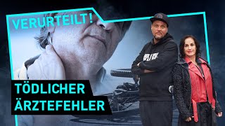 Tödlicher Ärztefehler  Verurteilt  Der Gerichtspodcast [upl. by Yroggerg252]