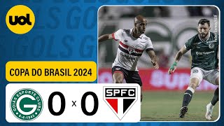 GOIÁS 0 X 0 SÃO PAULO  COPA DO BRASIL 2024 VEJA OS MELHORES MOMENTOS [upl. by Arlin722]