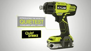 18V ONE Quiet Strike Impact Driver  R18QS  Ryobi [upl. by Yhtomiht]