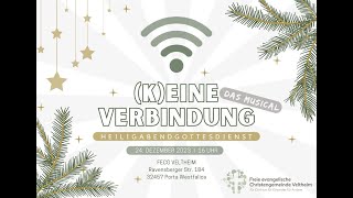 Heiligabend  FECG  Veltheim 24122023 [upl. by Kenric]