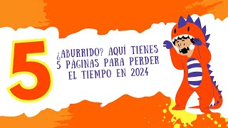 5 Páginas para Perder el Tiempo en 2024 [upl. by Yelah]