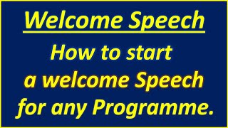 How to start a short welcome speech for any Programme in English  welcomespeech [upl. by Neomah]