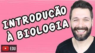 INTRODUÇÃO À BIOLOGIA  Biologia com Samuel Cunha [upl. by Nileve]