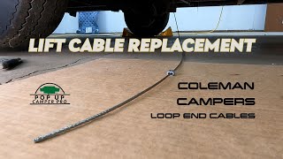 Coleman Camper Lift Cable Replacement Loop End [upl. by Nyltiac]