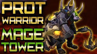 Mage Tower Guide Prot Warrior Artifact Challenge 2018 [upl. by Kiki]