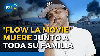 Flow La Movie y su familia fallecen accidente aéreo en República Dominicana [upl. by Ros432]