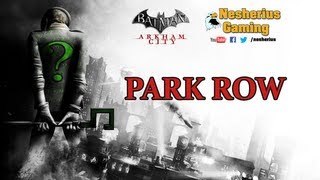 Batman Arkham City Secretos del Riddler  Park Row [upl. by Eberly]