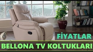 Bellona Tv Koltuğu Modelleri ve Fiyatları [upl. by Chadd]