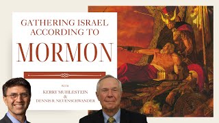 S3 E70 Gathering Israel According to Mormon and Dennis B Neuenschwander Mormon 79 [upl. by Benildis180]