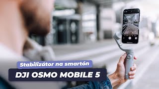 Stabilizátor na mobil  DJI OM 5  Rady na apku DJI Mimo [upl. by Holbrooke697]