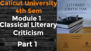 Classical Literary Criticism4th SemLiterary CriticismPart 1 [upl. by Yaras211]