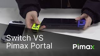 Pimax Portal vs the Nintendo Switch comparison [upl. by Silliw]