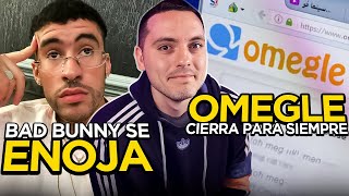 OMEGLE se DESPIDE de Interntet 14 Años DESPUES y Bad Bunny hace BERRINCHE por Cancion Hecha con IA [upl. by Peltier]