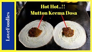 Mutton Keema Dosa Full Recipe  Mutton Dish Recipes  Indian Street Food [upl. by Dnomhcir291]