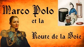 Marco Polo et la Route de la Soie  Chroniques de Prof 17 [upl. by Lund]