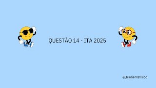 QUESTÃO 14 ITA 2025 [upl. by Enrobialc]