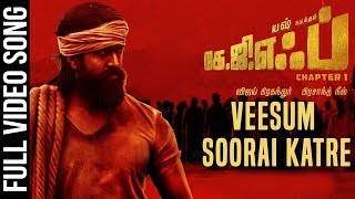 Veesum Soorai Katre Full Video Song  KGF Tamil Movie  Yash  Prashanth Neel  Hombale Films [upl. by Attenwahs]